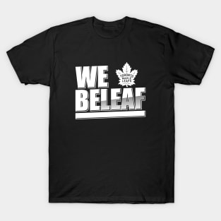 Toronto Maple Leafs We Be Leaf T-Shirt